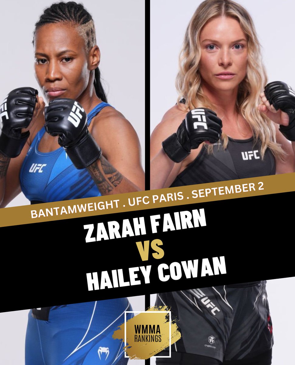 🚨 Bantamweight clash alert! Zarah Fairn vs. Hailey Cowan set for #UFCParis on Sep 2. Fairn drops to 135lbs and competes on home turf. Meanwhile, all-American girl Cowan, a DWCS winner, brings the heat! 💪🌍

For upcoming WMMA UFC fight listings, check out…