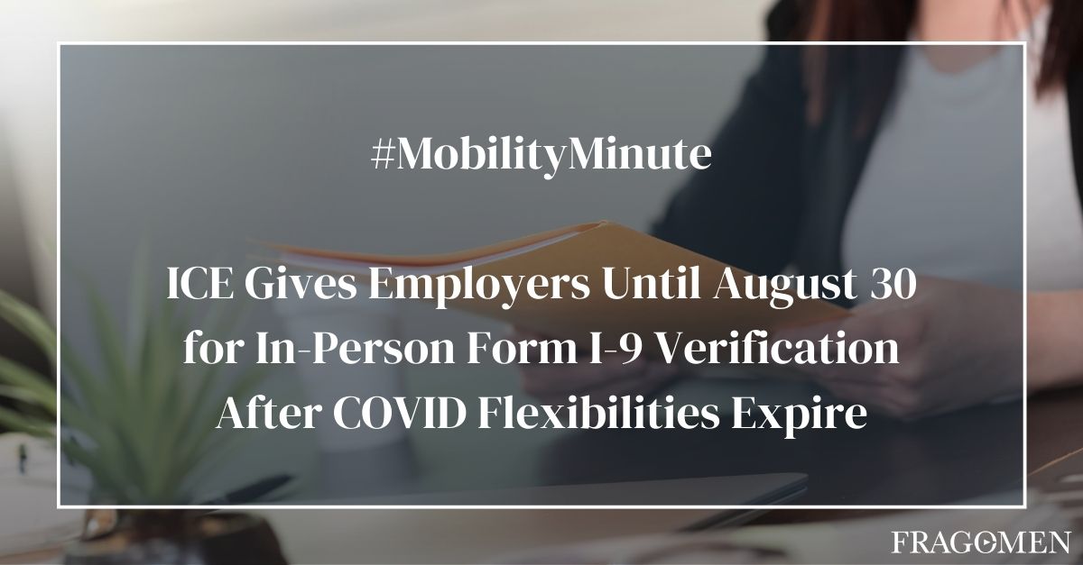 fragomen's tweet image. In our latest #MobilityMinute, Sr. Associate Lauren Ross advises employers on how to transition from remote #I9Verification to in-person verification as the temporary COVID-19 accommodation expires. Watch: bit.ly/3NiOjlQ. #ImmigrationServices #HRCompliance #USImmigration