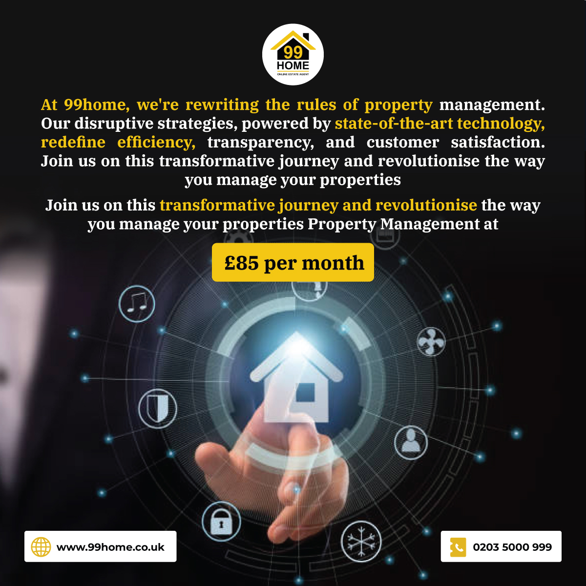 Check here: 99home.co.uk/property-manag… 

Join us on this transformative journey and revolutionise the way you manage your properties Property Management at £85 / Month.

#SellProperty #SellHouse #SellHome #Buy #Sell #Let #OnlineEstateAgent #99home