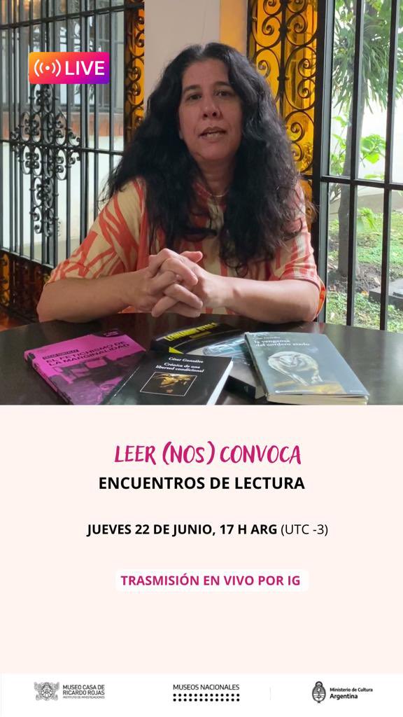Leer (nos) convoca 
¡Comenzamos mañana con los encuentros de lectura virtuales! 
👉🏽 JUEVES 22 de junio, 17 h ARG (UTC -3)
👉🏽 en vivo en este perfil de Instagram <a href="/museocasarojas/">Museo Ricardo Rojas</a>

#Literatura
#Bibliotecas
#MuseoCasaRojas 
#MuseosEnMovimiento 
<a href="/MuseosNacion/">Museos y Patrimonio Nación</a> 
@culturanacionar
