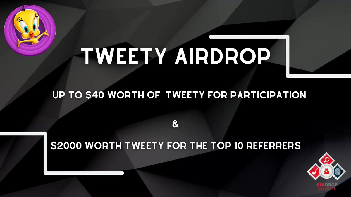🔍 TWEETY #Airdrop 🏆 Total Airdrop Pool: $10,000 worth of TWEETY 🔴 Start the airdrop bot: t.me/TWEETYAirdropB… 🔘 Do the tasks on the bot & submit your data. 🔘 Details: t.me/AirdropDetecti… #Airdrops #Bitcoin #Memecoin #TWEETY #Crypto #AirdropDet