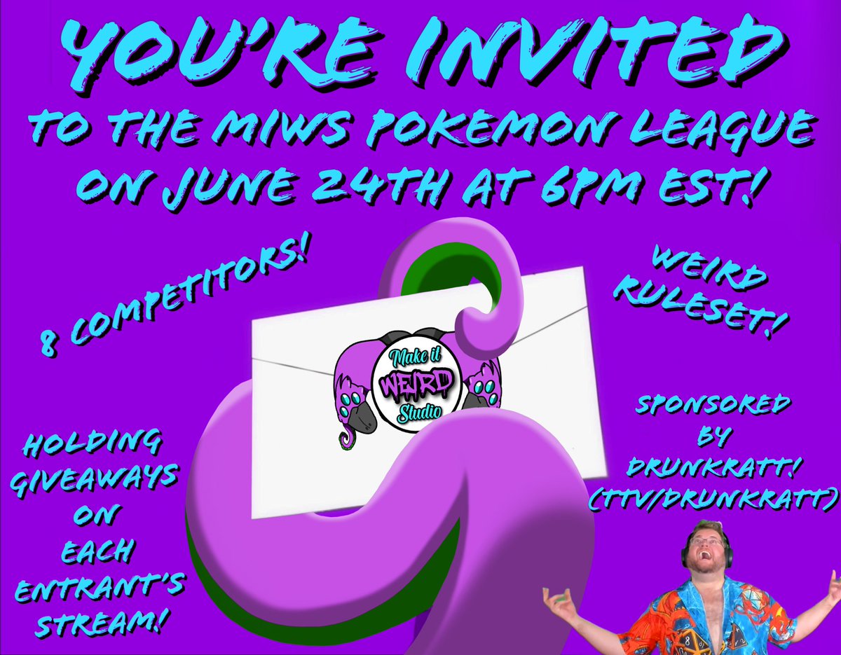 makeitweirdaf's tweet photo. This Saturday at 6pm EST we are holding a Pokemon Showdown tourney sponsored by @DrunkratGame! 🥳
Event will be streamed by our competitors @Grupi3luv, @PrimeIceman, @jj_da_chosen_1, @ThePunHitWonder, @ItsFellgoth, @DoomTheSenpai, MechaFoxVT, and PyroTheSugarBear! #MIWS https://t.co/dAZNb1gNT9