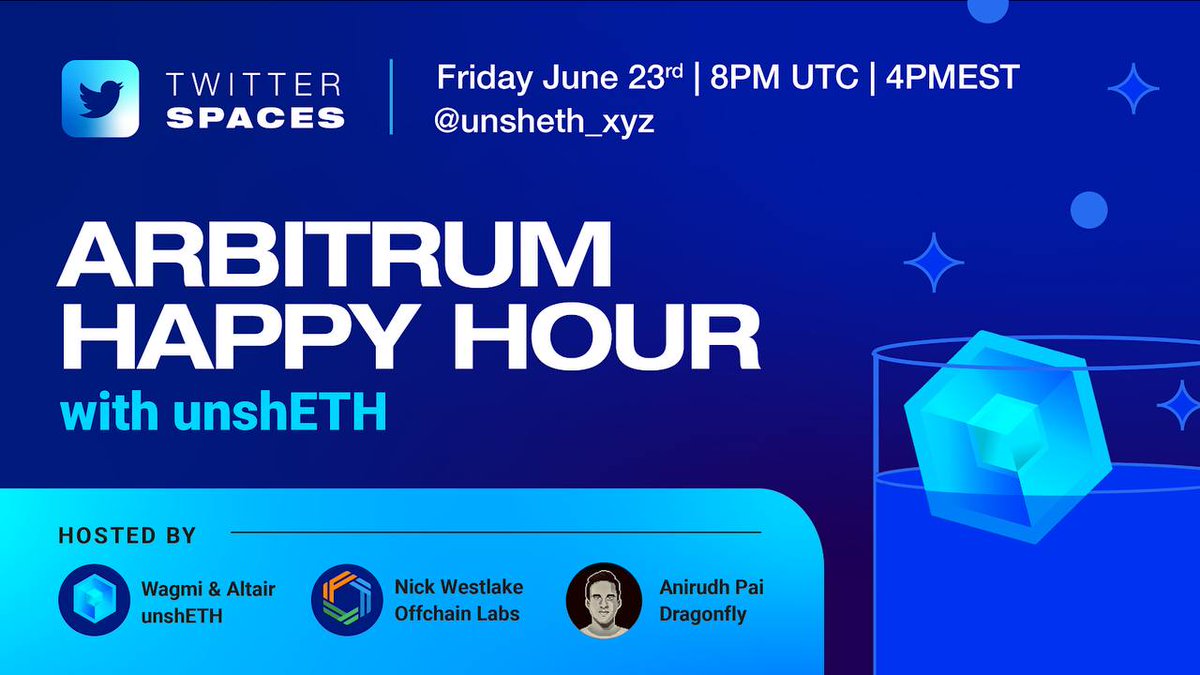 unsheth_xyz's tweet photo. The Arbitrum Happy Hour is back! Join us this Friday with @island_westlake and @ani_pai as we chat with our frens who have recently launched new and exciting things on @arbitrum! 

🗓️ June 23rd 4pm EST / 8pm UTC

Set a reminder 👇 

 https://t.co/LphKkXorFL https://t.co/EKQMthfJe7
