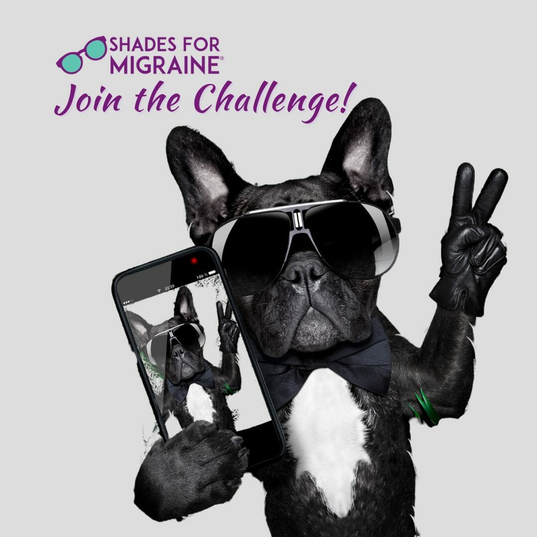 June 21 is Shades for Migraine Day! #ShadesForMigraine challenge is in support of  the over 1 billion people worldwide living with this disease. Raise awareness for this debilitating disease!