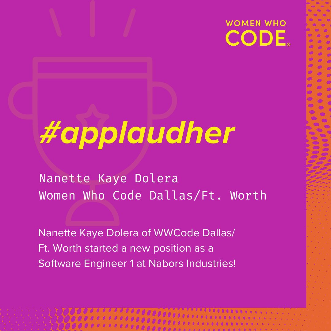 🏆 #ApplaudHer Nanette Kaye Dolera of @WWCodeDFW started a new position as a Software Engineer 1 at Nabors Industries!  

Share a tech success story! → womenwhocode.com/applaudher   

#WomenWhoCode  
#WWCode  
#WomenInTech