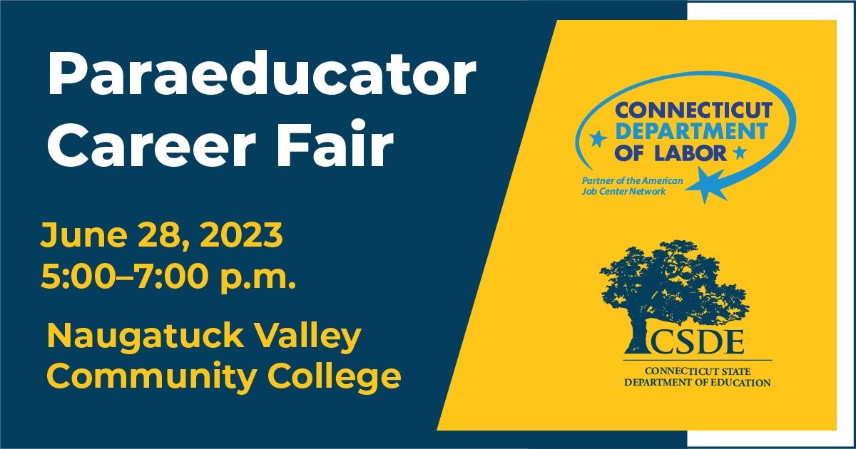 CTStateNV's tweet image. The Connecticut State Department of Education and the Connecticut Department of Labor are hosting a paraeducator career fair at NVCC (Waterbury Campus - Founders Hall, Room F101) on Wednesday, June 28 from 5-7pm.
 
 Pre-Register to attend today! lnkd.in/d9ZCt24v