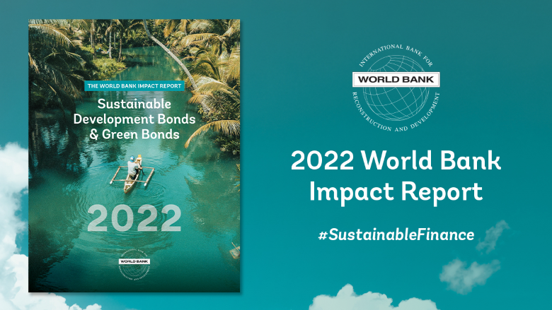 Familiar_BM's tweet photo. The 2022 @WorldBank Impact Report is out!
#WorldBankBonds support the financing of projects that help member countries provide social protection programs, essential services, and jobs, and adapt and build resilience to #climatechange.

https://t.co/yJyMiwT9rm
#impactinvesting https://t.co/RNDJtHT8yx