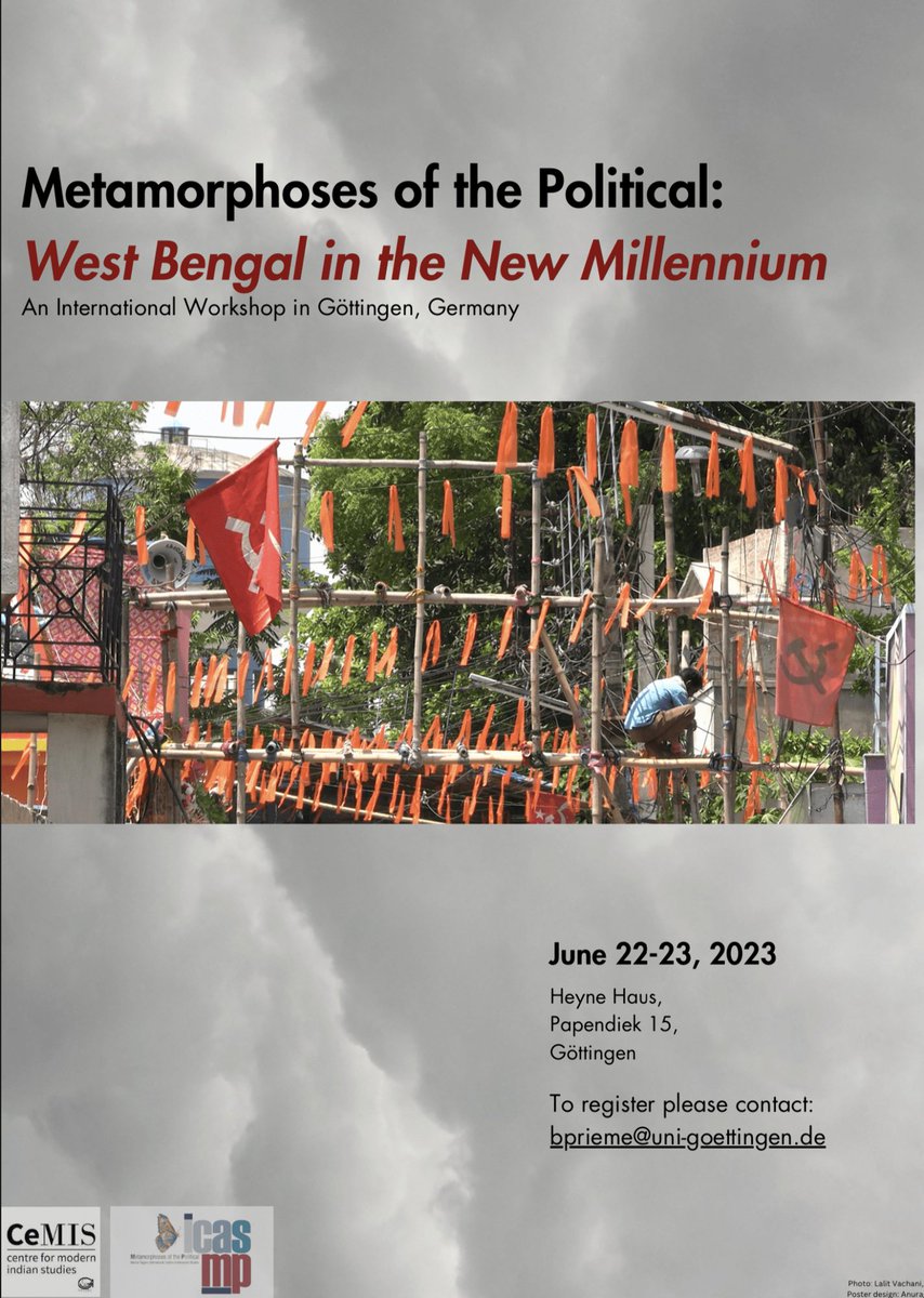 We are thrilled to announce the upcoming workshop, "METAMORPHOSES OF THE POLITICAL: WEST BENGAL IN THE NEW MILLENNIUM"! 

🗓️ Date: 22nd-23rd June
📍 Venue: Heyne Haus, Papendiek 16, Büttner Raum 1 (left)

#WorkshopUpdate #PoliticalTransformations #RenewDemocracy  #CeMIS_unigoe