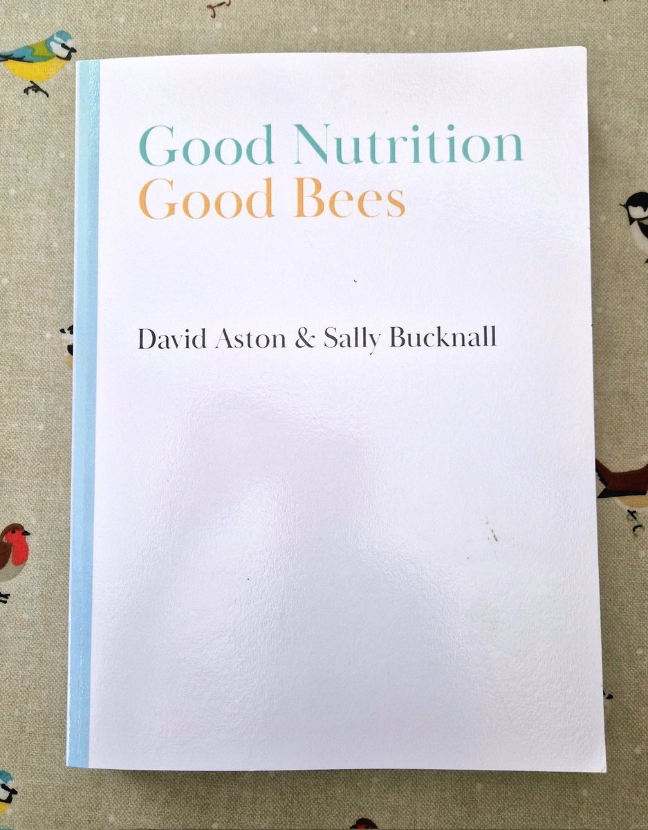 000Kayakman's tweet image. #Bees "Good Nutrition Good Bees" by David Aston &amp;amp; Sally Bucknall. A book to own for anyone interested in Bees. #ExcellentBook #WonderfulNature #BritishIsles