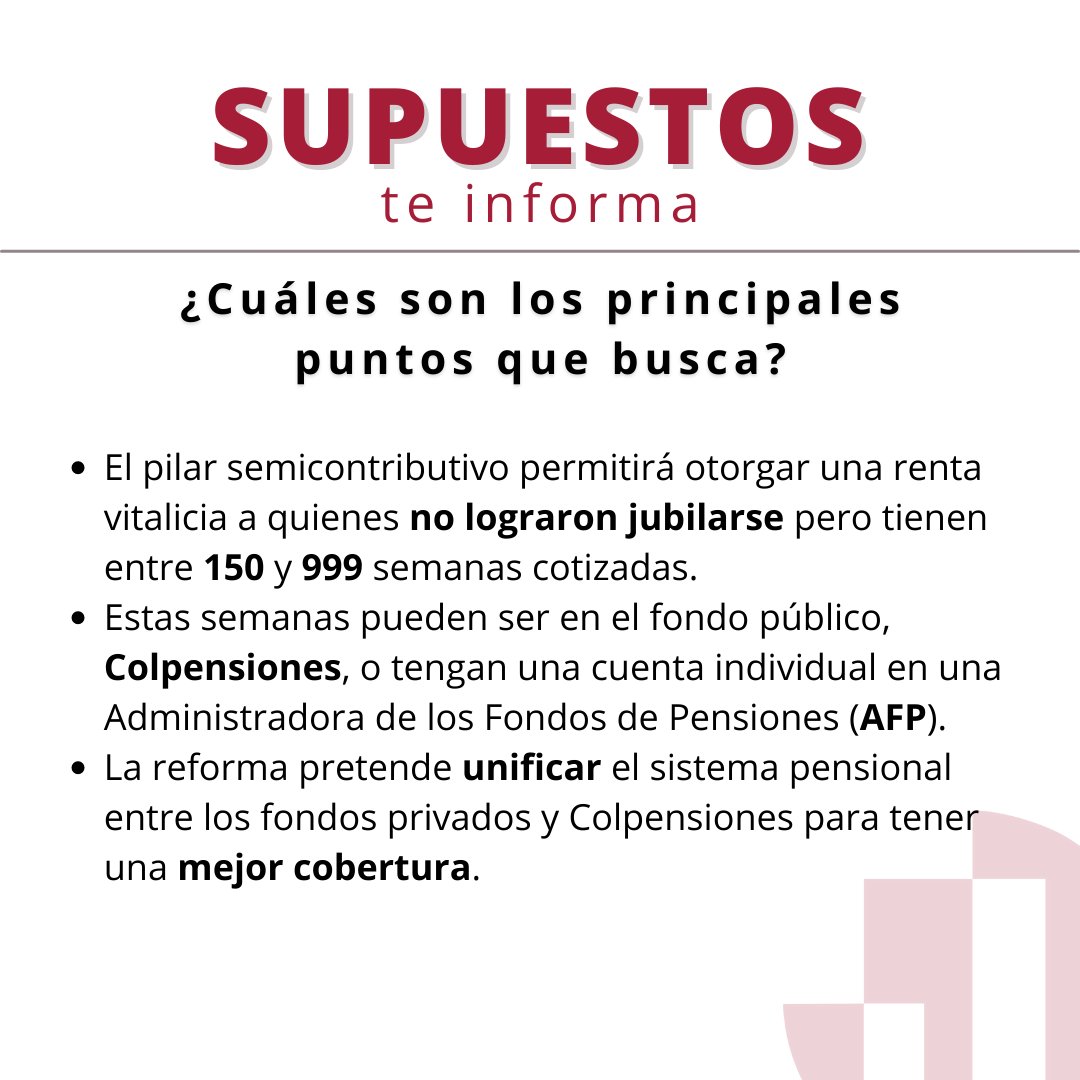 Con respecto a los recientes acontecimientos politicos en terminos de reformas, ¿Como va la Reforma Pensional? #SupuestosTeInforma