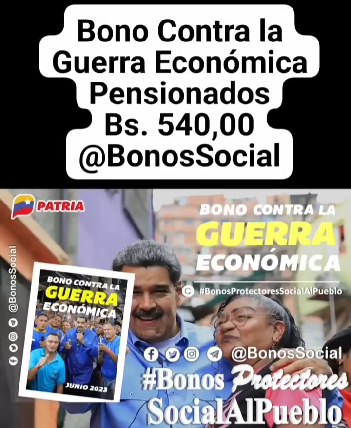 ¡Atentos! Hoy comienza la entrega del #BonoContraLaGuerraEconómica (junio 2023) para  los pensionados de la Patria enviado por nuestro Pdte. @NicolasMaduro.

@BonosSocial
#PatriaProductiva