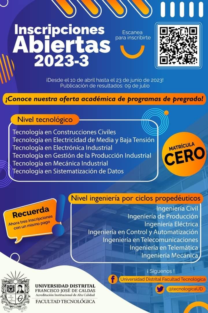 ¡INSCRIPCIONES ABIERTAS! 
ESTUDIA EN LA UNIVERSIDAD DISTRITAL 2023-3
OFERTA ACADÉMICA: ftecnologica.udistrital.edu.co/programas-preg…
ADMISIONES: udistrital.edu.co/admisiones/ind…