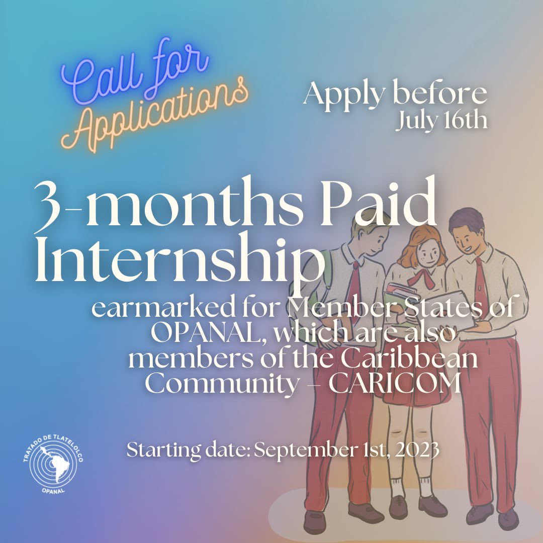 🚨 Internship Program earmarked for Member States of OPANAL which are also members of the Caribbean Community 

NOW OPEN ‼️‼️‼️

opanal.org/en/internship-…