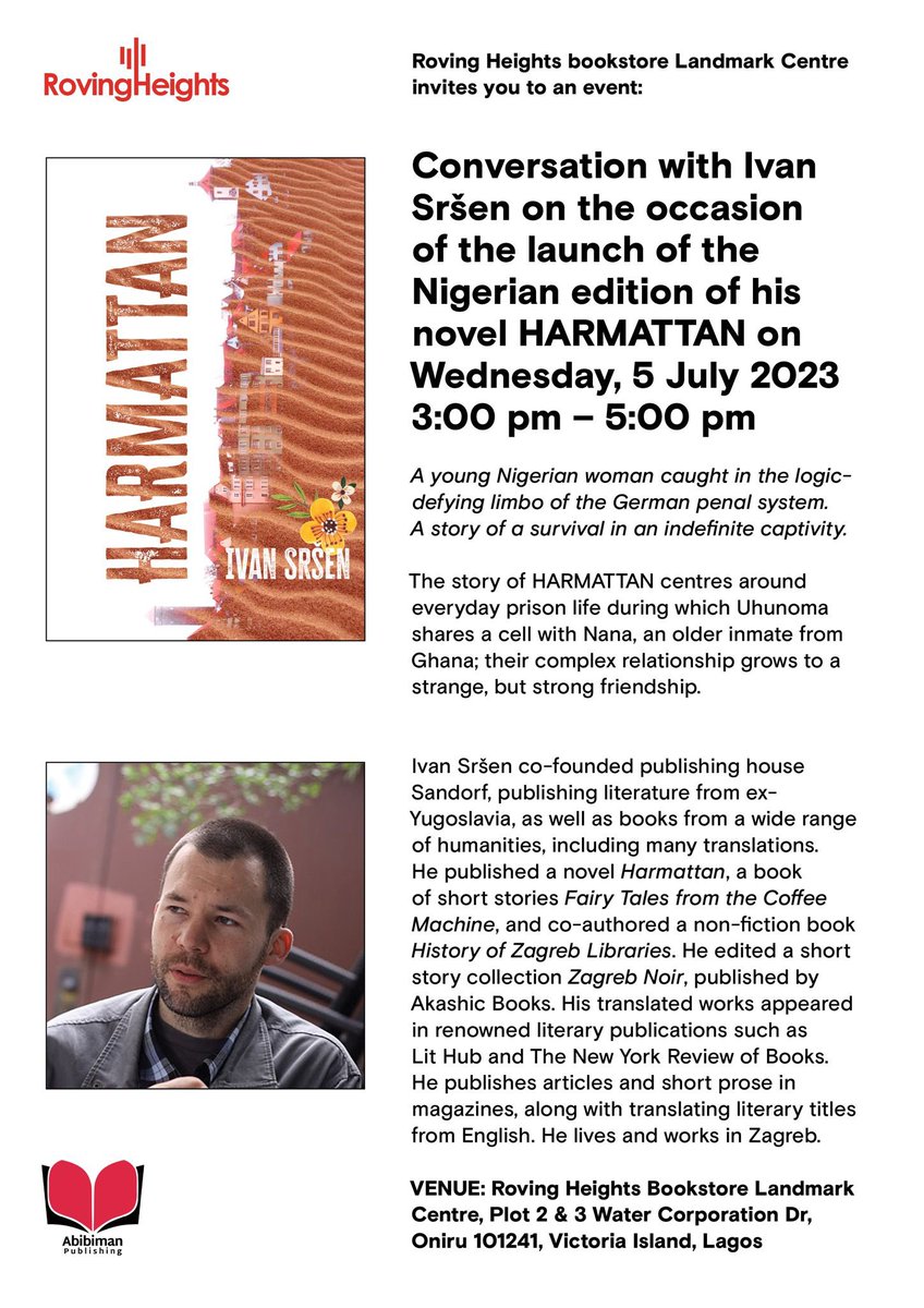 Abibiman Publishing is launching in Nigeria on the 5th of July, 2023 and I am excited. 

Our author, Croatian writer, Ivan Sršen, will be launching the Nigerian edition of his novel, Harmattan.