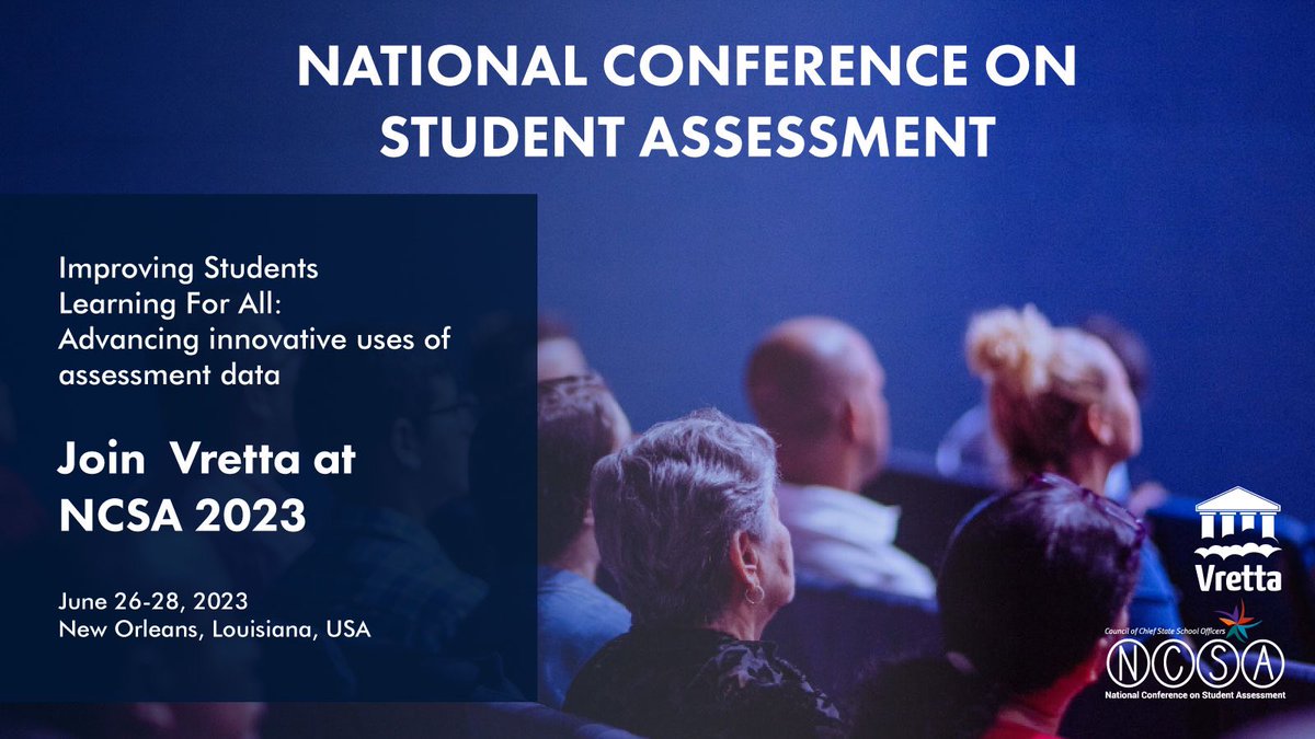vretta's tweet image. Join us at the upcoming #NCSA2023 conference by #CCSA! We’re excited to share, learn, and help you meet your #eassessment #modernization goals. Drop by the #Vretta booth to learn more: ncsa.ccsso.org