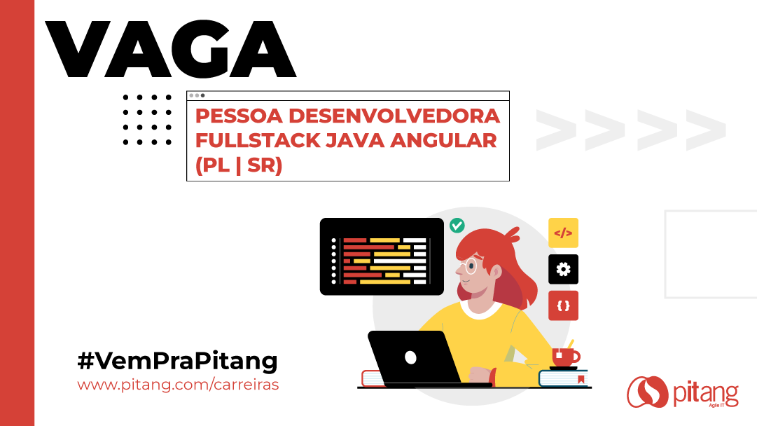 👩‍💻 Nosso time de Atração de Talentos está à procura de uma Pessoa Desenvolvedora Full Stack Java Angular (PL|SR) para atuar no modelo de alocação em um cliente do segmento financeiro!

🔗 Confira todos os detalhes da oportunidade: bit.ly/vagaspitang #VemPraPitang