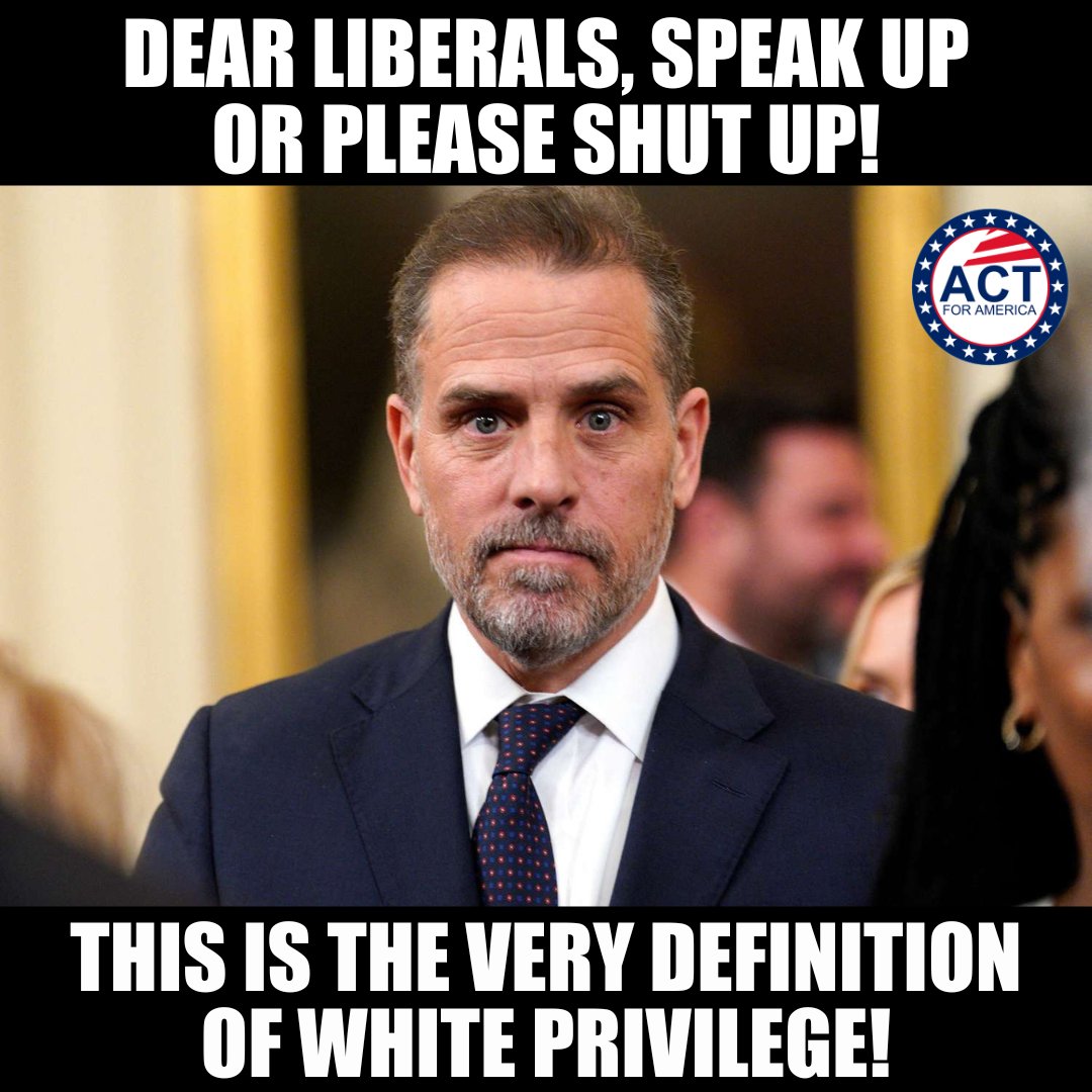 Hunter Biden is the very definition of liberal white privilege.