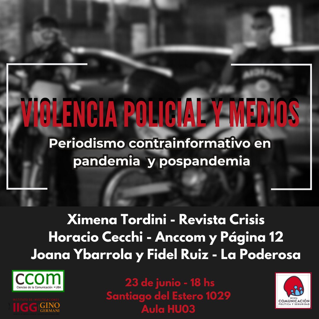 Este viernes conversamos con <a href="/HoracioCecchi/">Horacio Cecchi</a> <a href="/ximetordini/">ximena tordini</a> <a href="/ruizfidel16/">Fidel ⭐⭐⭐</a> y Joana Ybarrola de <a href="/gargantapodero/">La Garganta Poderosa</a> sobre violencia policial y coberturas mediáticas. En @ccomUBA a las 18 hs.
