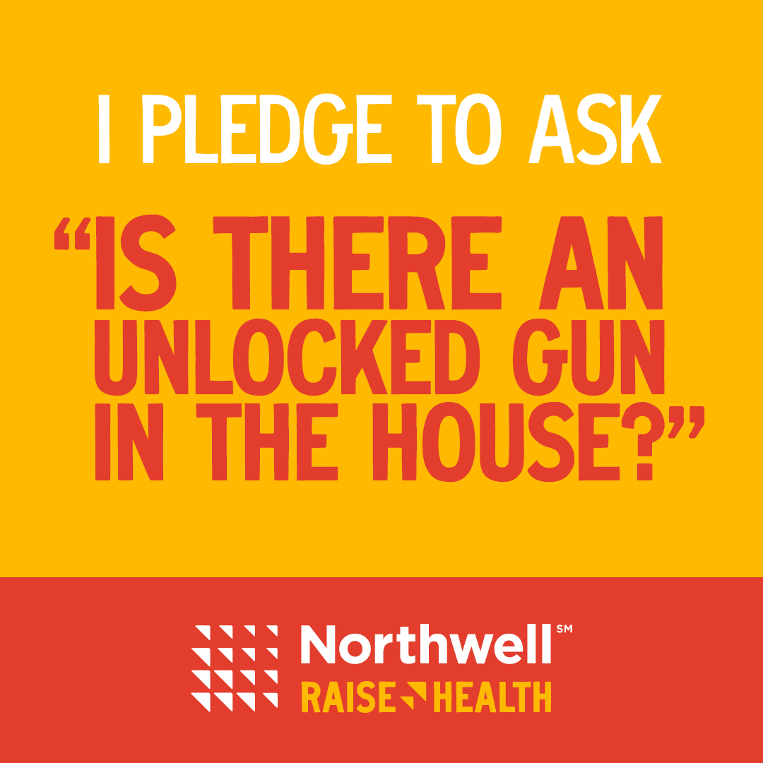 An estimated 4.6 million kids live in a home with unlocked, loaded guns.

At Northwell, we're breaking the taboo of talking about access to guns and encouraging people to take action to help #PreventGunViolence and #RaiseHealth for all.

Visit PledgeToAsk.org 🧡 #ASKDay