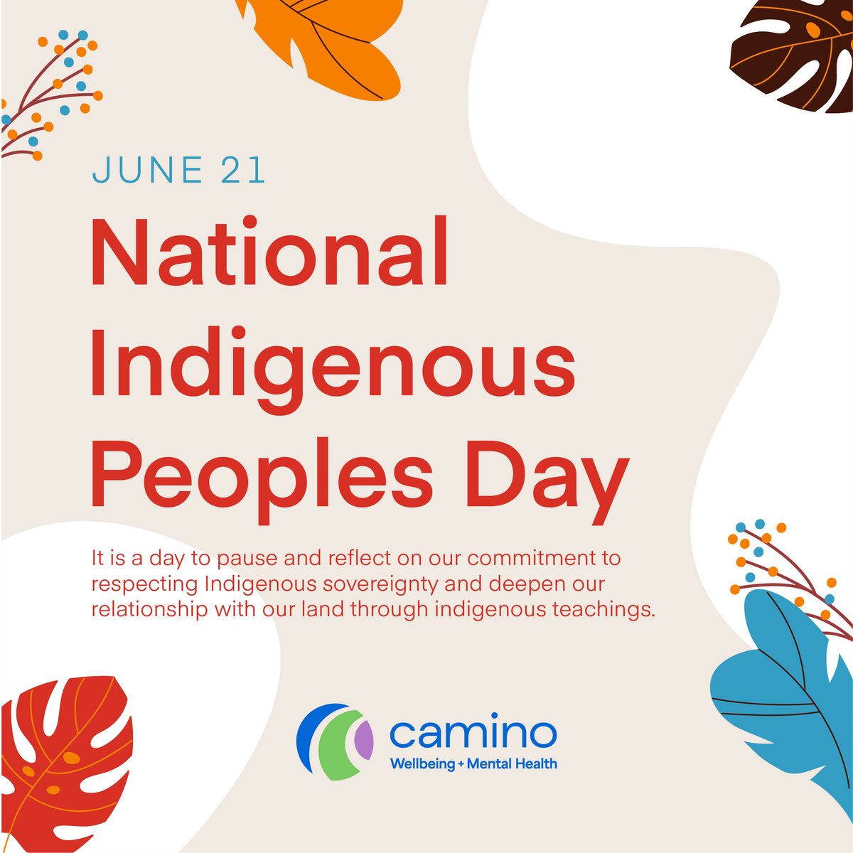 [Follow <a href="/CaminoWellbeing/">Camino Wellbeing + Mental Health</a> for more. This account will be inactive soon.]

Today is National Indigenous Peoples Day. It is a day to pause and reflect on our commitment to respecting Indigenous sovereignty and deepen our relationship with our land through Indigenous teachings.