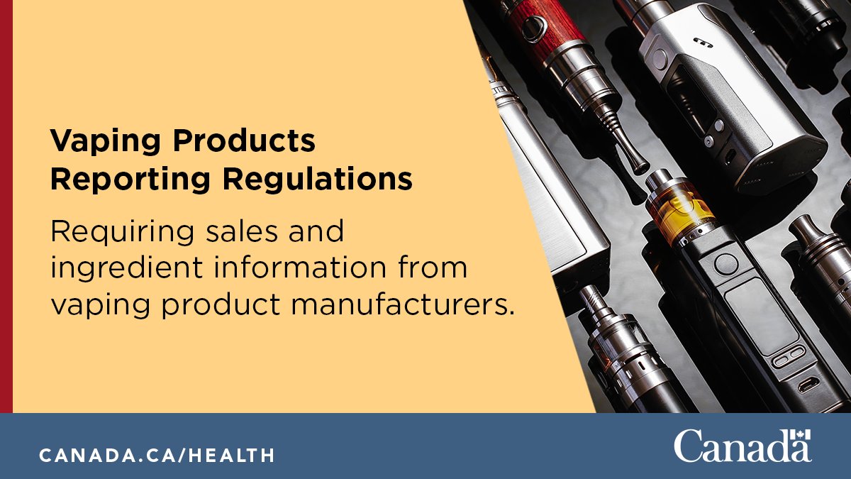 Health Canada and PHAC on Twitter "The Government of Canada’s new Vaping Products Reporting