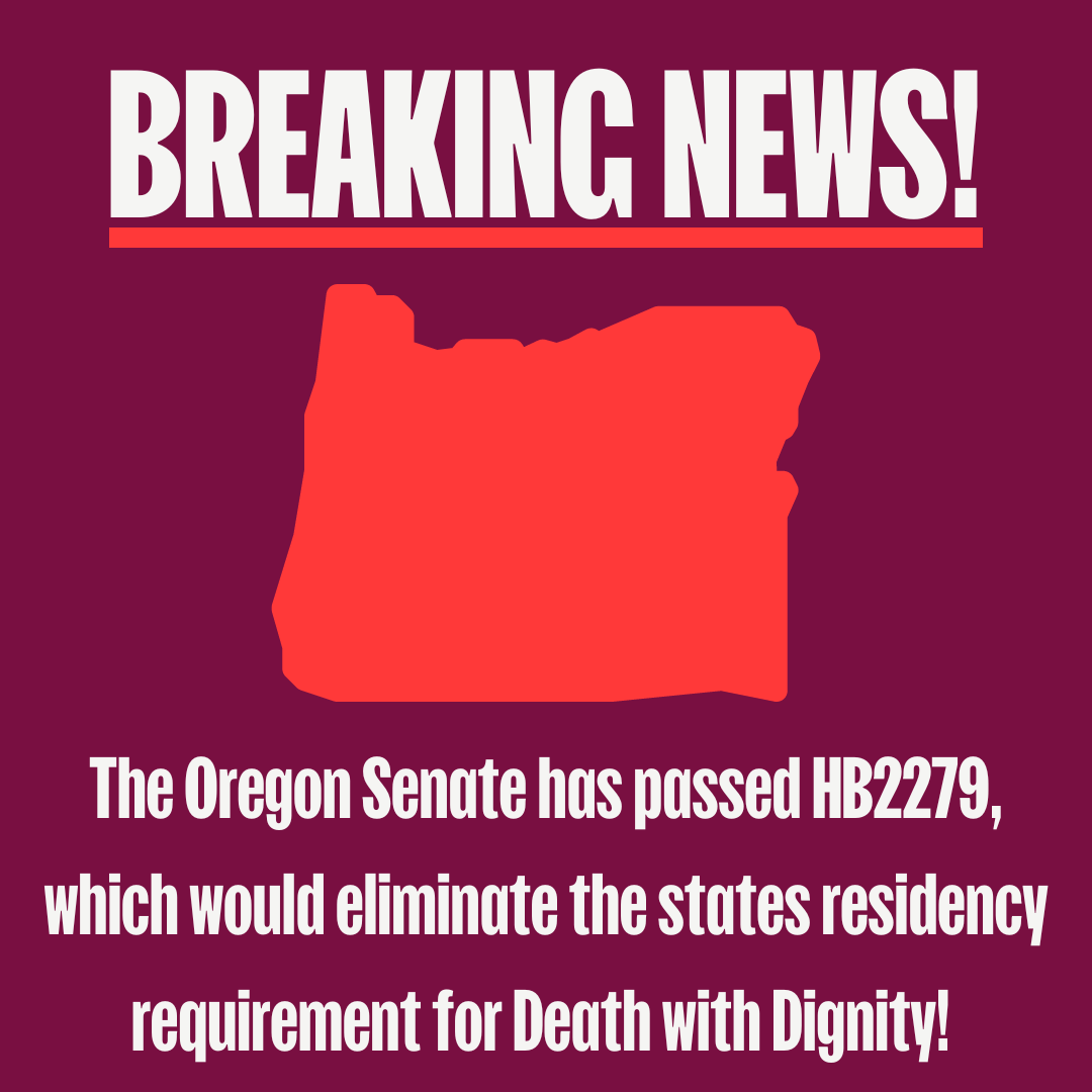 DeathwDignity's tweet photo. BREAKING: HB2279 has passed the Oregon Senate and will now be delivered to Governor Tina Kotek for her signature. When signed, the bill will officially remove the residency requirement for Oregon’s #DeathwithDignity law! https://t.co/116YiSCUYu