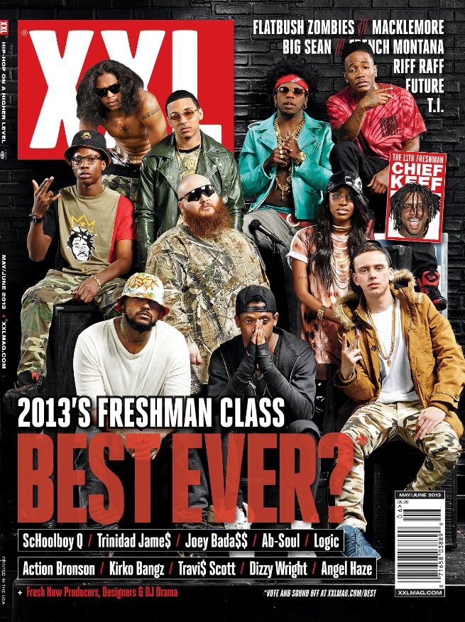 2013 XXL Freshman Class 🎓 🏆 Travis Scott 🏆 ScHoolboy Q 🏆 Joey Bada$$ 🏆 Chief Keef 🏆 Action Bronson 🏆 Logic 🏆 Ab-Soul 🏆 Kirko Bangz 🏆 Trinidad James 🏆 Dizzy Wright 🏆 Angel Haze