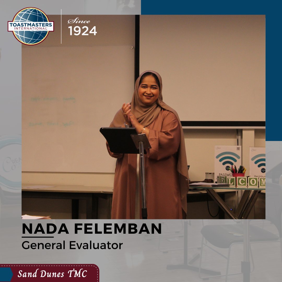 We would like to thank TM Nada Felemban for her outstanding performance as General Evaluator.

Naturally, genuine conversation and constructive feedback are vital to our club's culture.

#toastmastersinternational #leadershipdevelopment  #toastmastersclub 

Sponsors @coREACHco