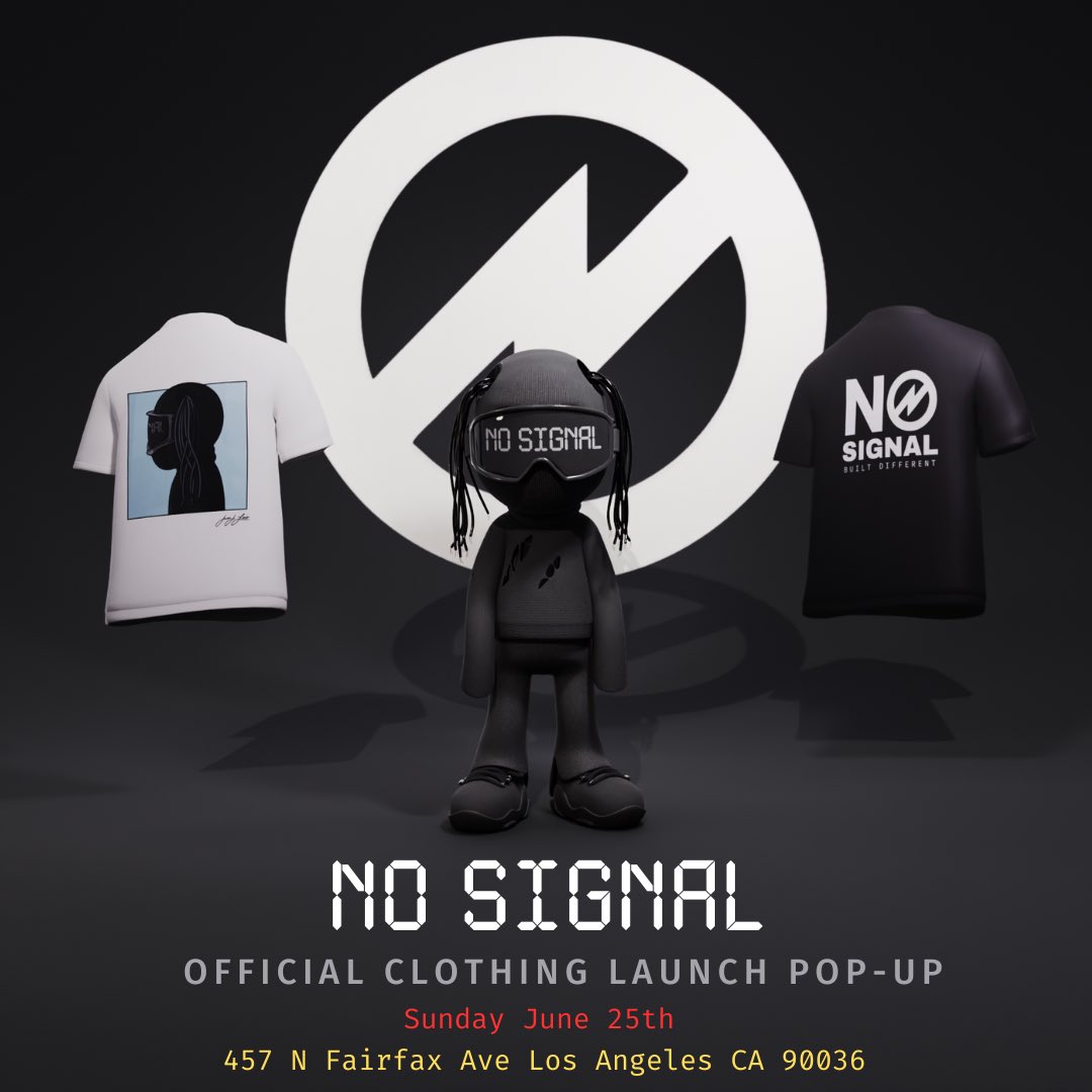 nosignalglobal's tweet image. The first official No Signal pop-up is coming to Los Angeles 🔌

Join us for our limited edition clothing drop &amp;amp; stay for the unlimited vibes‼️

This Sunday June 25th @ Extra Market  Gallery on Fairfax 🍔 

Stay tuned for more info ⏳

#NoSignal