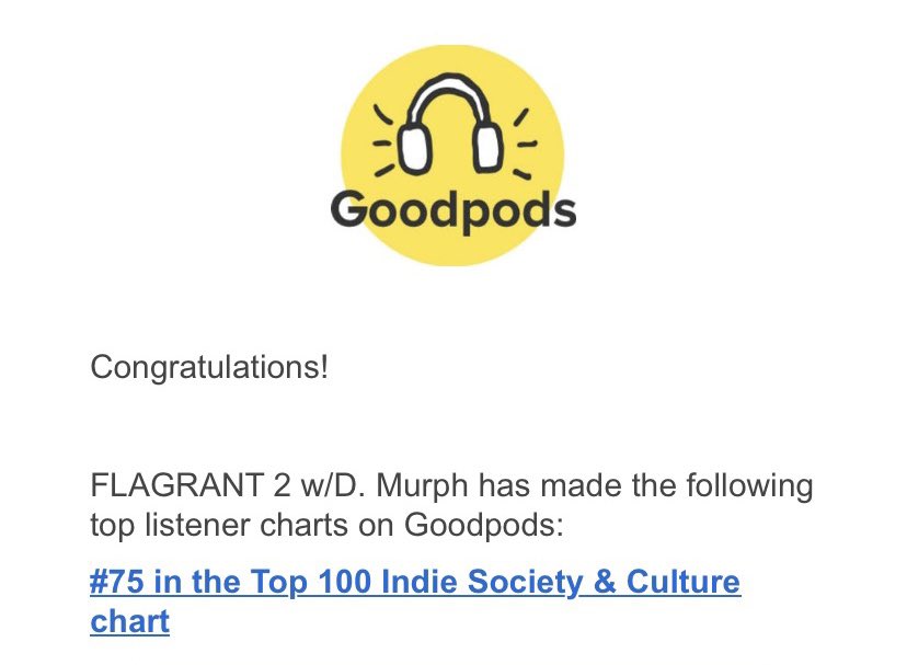 Not 1 but both platforms have made it on @GoodpodsHQ Top 100 list!! Thank you to everyone who continues to listen & support the podcasts 🙏🏾!! #itsdmurph #goodpods #flagrant2pod #Top100 #humbled #indiepodcasts