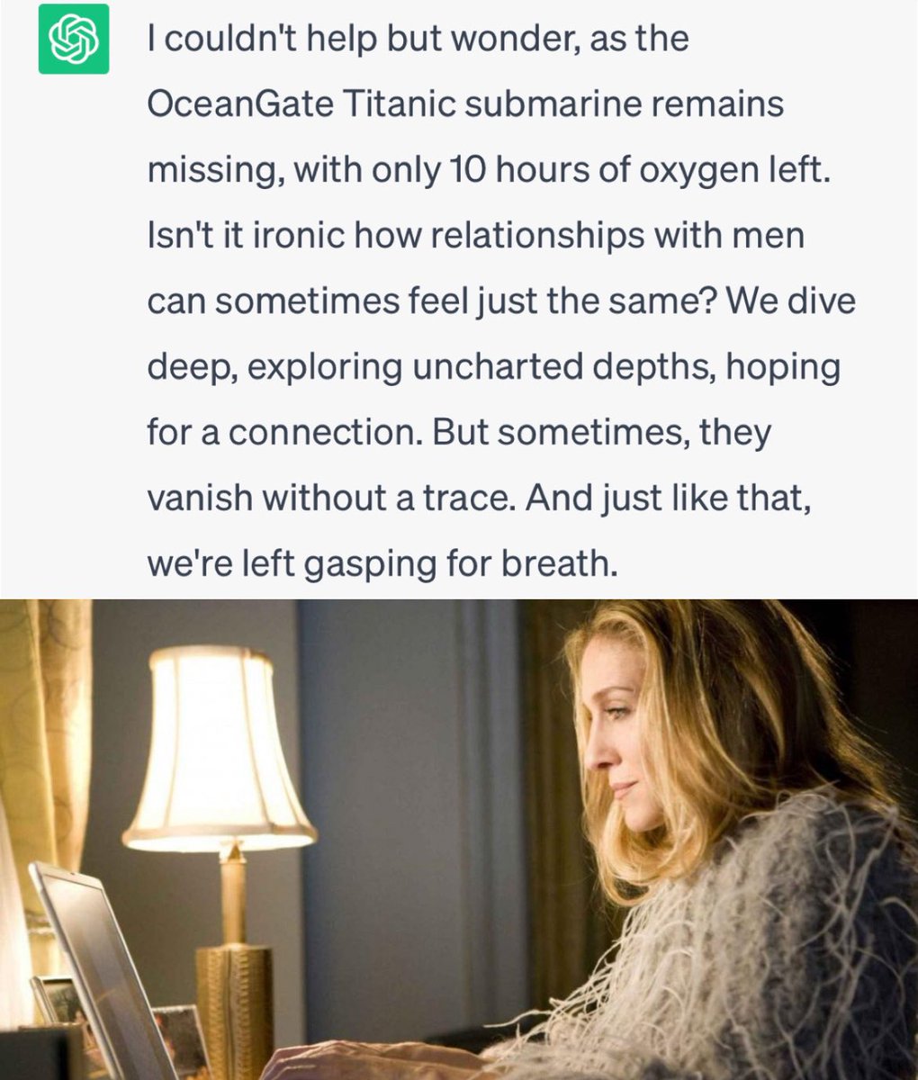 I asked Chat GPT to write about #OceanGate Titanic submarine in the voice of Carrie Bradshaw 😭
