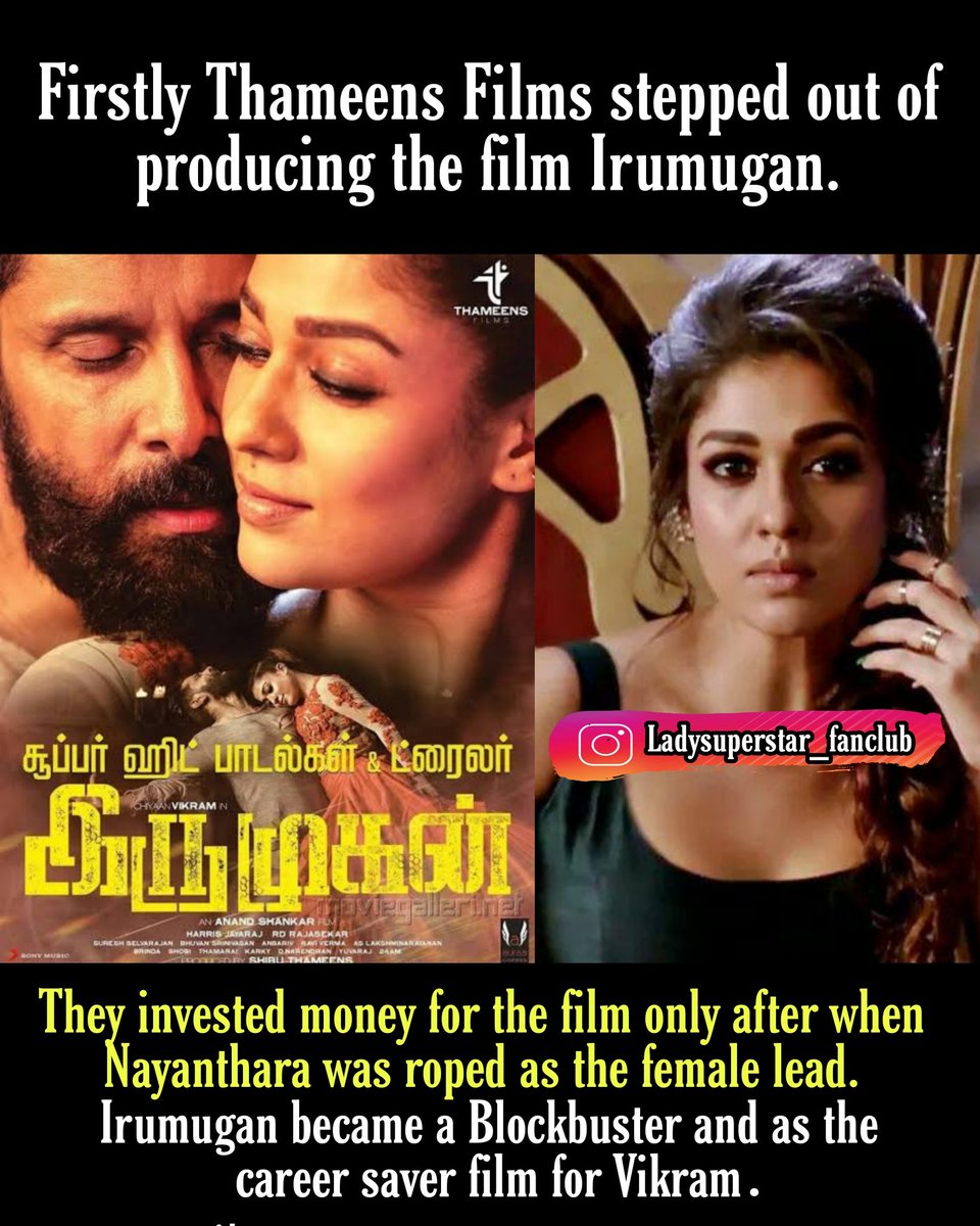 📌‼️Firstly Thameens Films stepped out of producing the film Irumugan.They invested money for the film only after when Nayanthara was roped as the female lead.Irumugan became a Blockbuster and as the career saver film for Vikram.
#ladysuperstarnayanthara  #vikram #irumugan