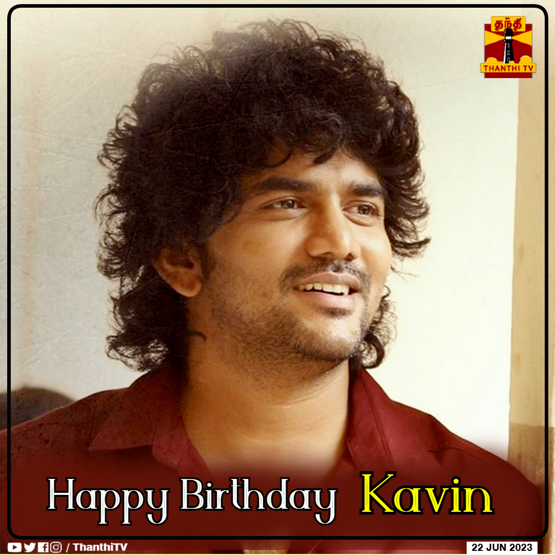 Happy Birthday Kavin

#happybirthdaykavin | #HBDKavin