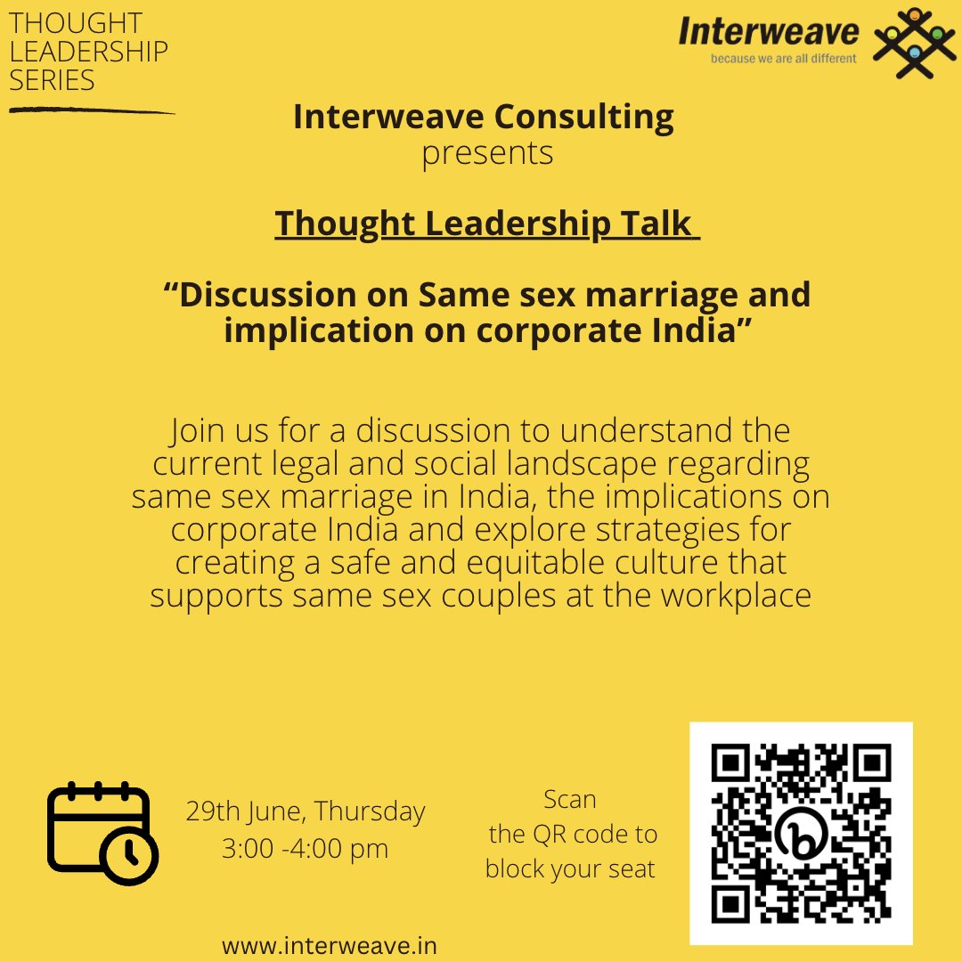 Join us for the June thought leadership talk - “Discussion on Same sex marriage and implication on corporate India”

Thursday 29th June 3 pm.
Register now - bit.ly/3CD1SY7
#interweaveconsulting #thoughtleadership #linkedinlive