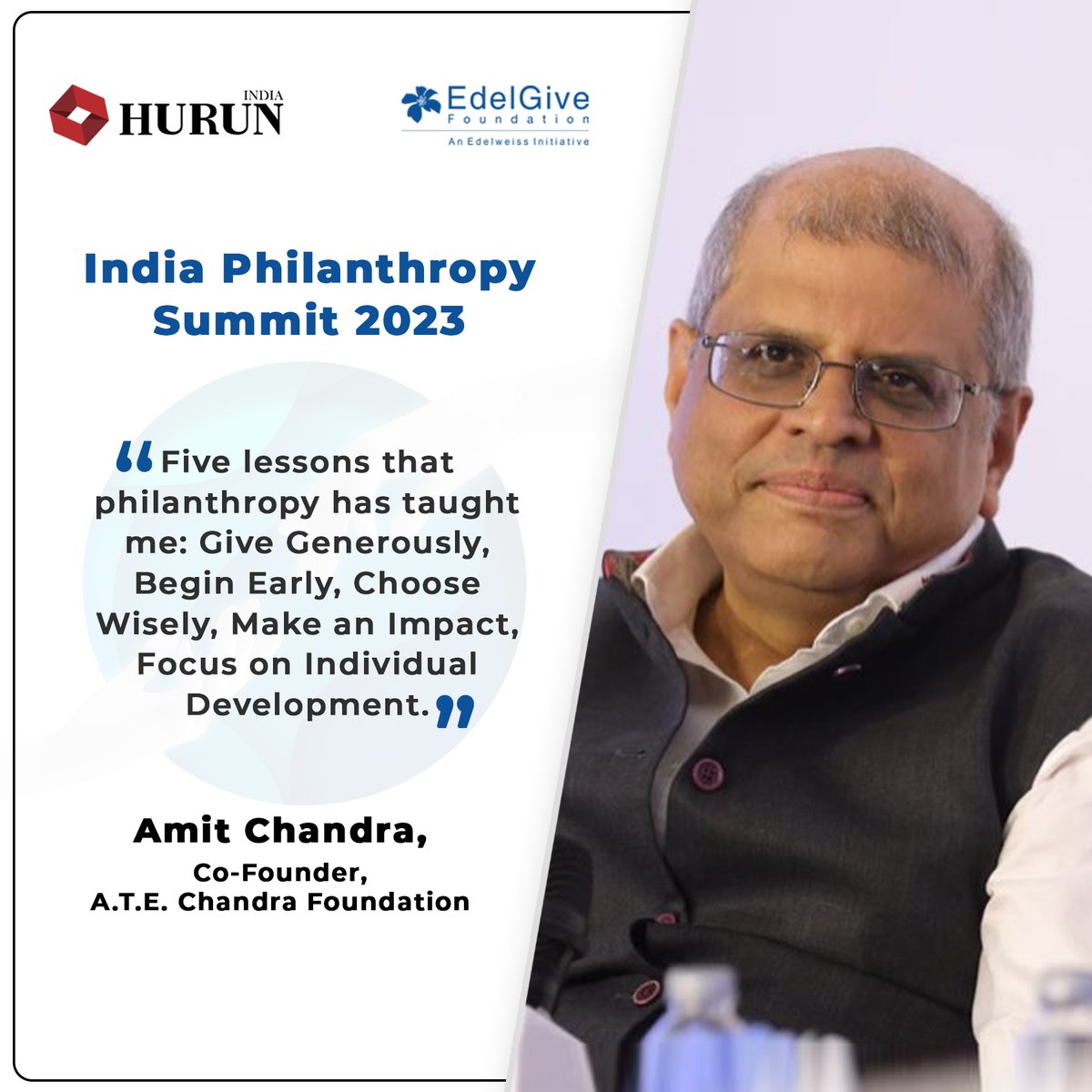 Amit Chandra, Co-Founder - ATE Chandra Foundation, at the India Philanthropy Summit 2023.  

#HurunreportIndia #MakingADifference #PhilanthropyMatters #EdelGiveFoundation #HurunIndia #hurunreportindia.