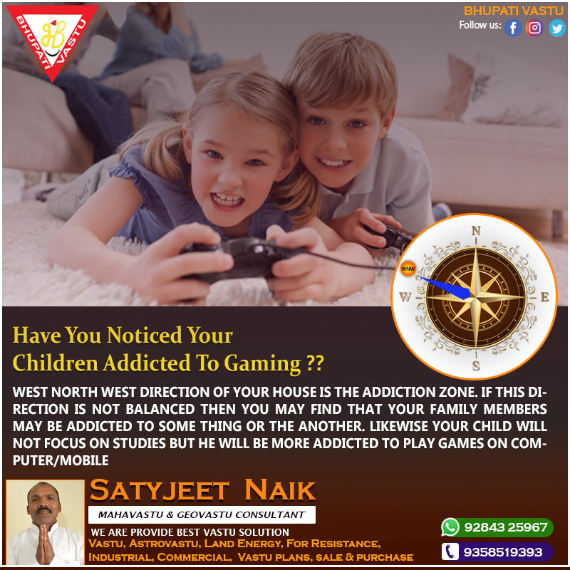 Have You Noticed Your Children Addicted To Gaming ??
For More Details
𝐒𝐀𝐓𝐘𝐉𝐄𝐄𝐓 𝐍𝐀𝐈𝐊
#bhupativastu #vastuexpert #vastudrafting #vastudesign #vastuconsultant #vastuguru #MahaVastu #vastutipsforhome #vastu #mahavastuexpert #geovastu #vatuforhome #vatuforbusiness