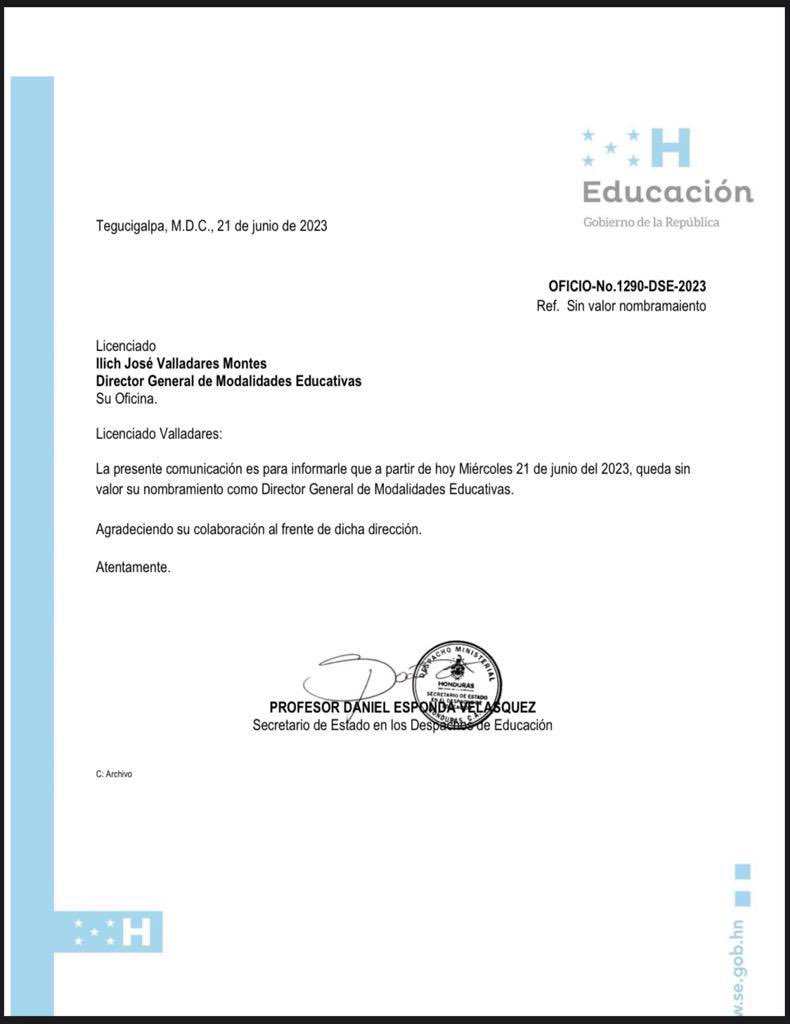 He tomado la decisión de destituir del cargo de Director General de Modalidades Educativas, al prof. ILych Valladares - Agradecemos su labor en la Secretaría de Educación - Sin embargo, NO permitiré que ningún funcionario de la Secretaría de Educación tome decisiones unilaterales