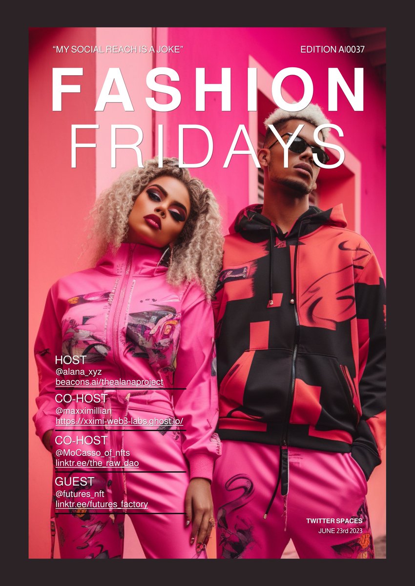 GM Web3 Creators,

this Fashion Fridays is all about social engagement its challenges and possible solutions under the motto "My Social Reach is a Joke."

Co-Hosts
<a href="/maxximillian/">Maxximillian.base.eth ✈️ 🏜️</a> 
<a href="/MoCasso_of_nfts/">Mo like Mo’Money</a>

Guest
<a href="/futures_nft/">Futures Factory</a> 

Join us on Friday 23rd at 12pm EST
x.com/i/spaces/1mrGm…