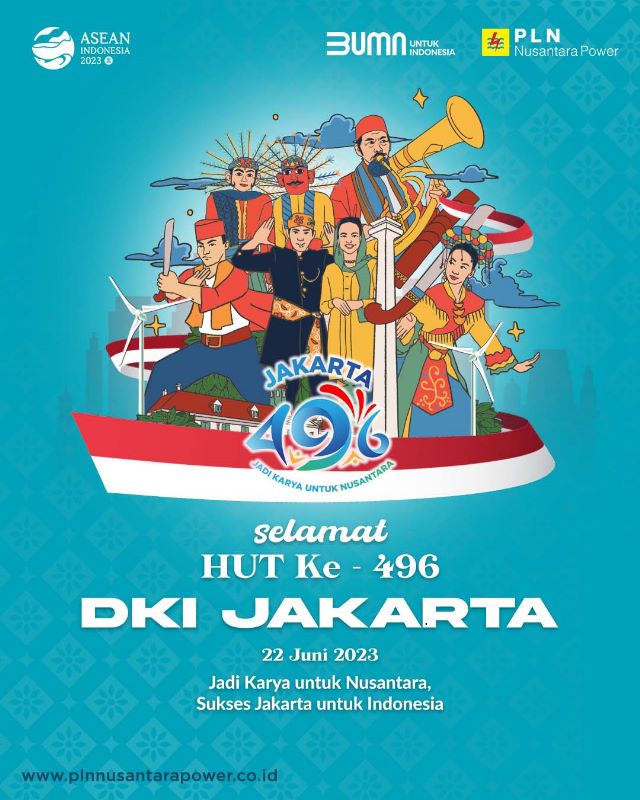 ptpln_np's tweet photo. Dirgahayu DKI Jakarta yang ke- 496! Semakin jaya dan tertata, menjadi panutan untuk di Indonesia. Jakarta Jadi Karya untuk Nusantara!
#PLN #PLNNP #EmpoweringNusantara #SynergizeNewPower #SynergizeForFuture #NewPowerForTheFuture #ASEANIndonesia2023 #BUMNUntukASEAN #HUTJakarta https://t.co/GmUvKVw97x