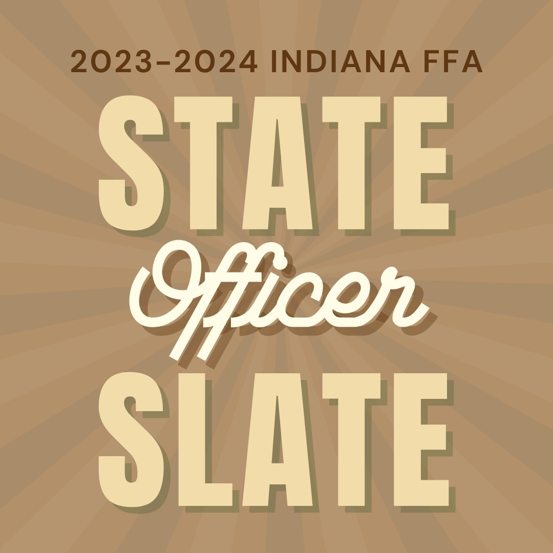 IndianaFFA's tweet photo. We are proud to announce the proposed slate of the 2023-2024 Indiana FFA State Officer Team. This slate shall be presented to the delegate body tomorrow for approval. Officers will not be official until the delegates vote to adopt slate and are properly installed. #RootedINFFA https://t.co/fi9AYOe8EU
