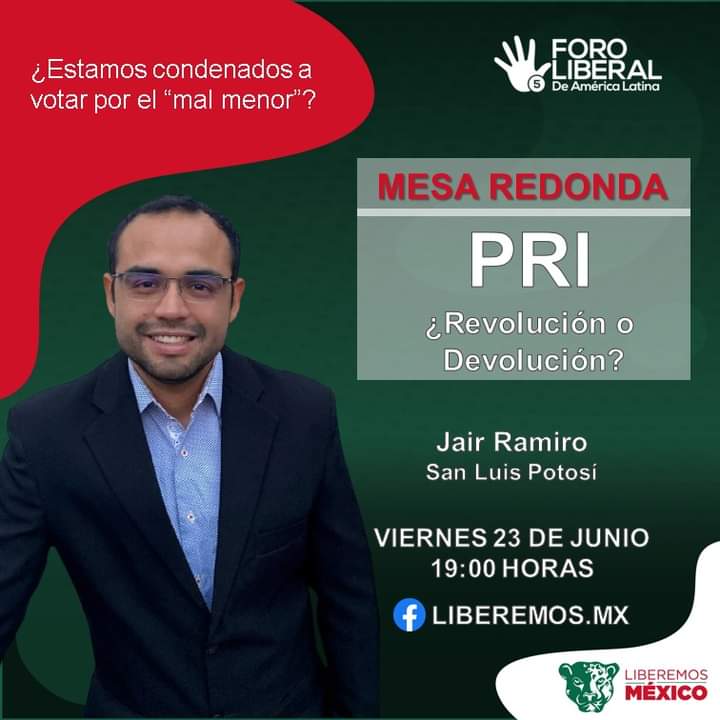 #PRI ¿Revolución o Devolución?
🗓 Viernes 23 de junio
🕢 A las 7:00 pm
Expositor: Jair Ramiro de #SanLuisPotosí
👉 Por LIBEREMOS.MX   
#MalMenor o #VotoNulo