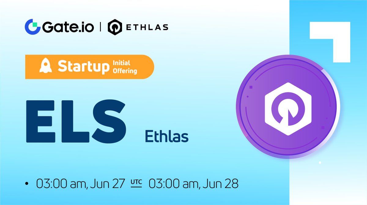 Gate.io #Startup Initial Offering: $ELS @Ethlas_Official

📮Subscription: 03:00, June 27 - 03:00, June 28 (UTC)
➡️gate.io/startup/824

More: gate.io/article/31184

#GateioStartup #Gateio #Airdrop #launchpad