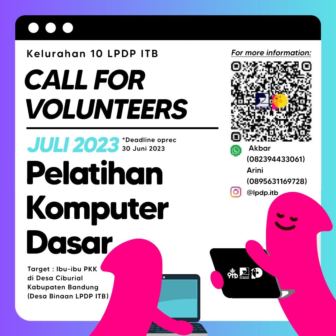 lpdpitb's tweet photo. [OPRER VOLUNTEER PELATIHAN KOMPUTER DASAR]

Halo, Wargatebe! 🤗

Kelurahan 10 LPDP ITB berencana akan mengadakan "Pelatihan Komputer Dasar" untuk ibu-ibu PKK di Desa Ciburial, Kabupaten Bandung. Pelatihan tersebut insyaallah akan dilaksanakan pada bulan Juli 2023 https://t.co/DEUzXmPdAk