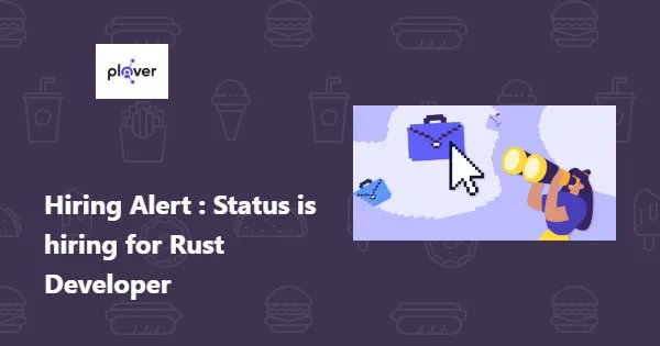 Hiring Alert: Status Inc is hiring for Rust Developer 
buff.ly/3VTbnez 
Remote Status: Fully Remote 
Location: Worldwide 
Skills: #JavaScript #Python #javascript #remotejobs #softwarejobs #remotehiring #hiring #jobalert #hiringnow #workfromhome #remotework