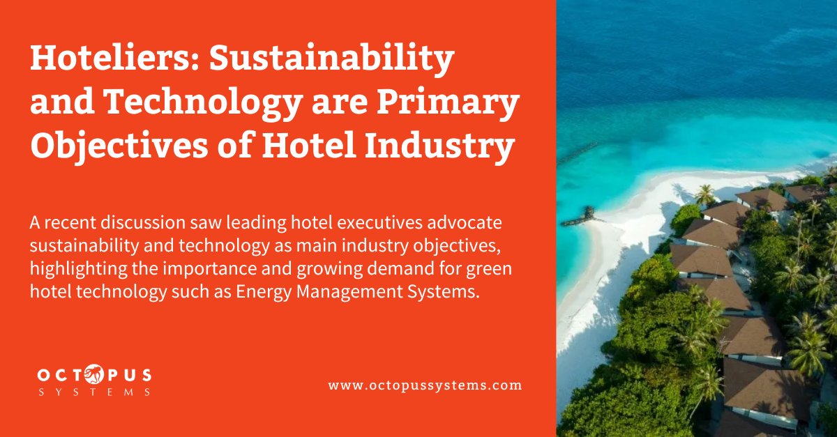 Leading hotel executives support technology and sustainability as the primary objectives of the Hotel Industry.

Hotels are seeking green hotel technologies that reduce their environmental impact, enhance guest experience, and save cost.

#sustainability #technology #hospitality