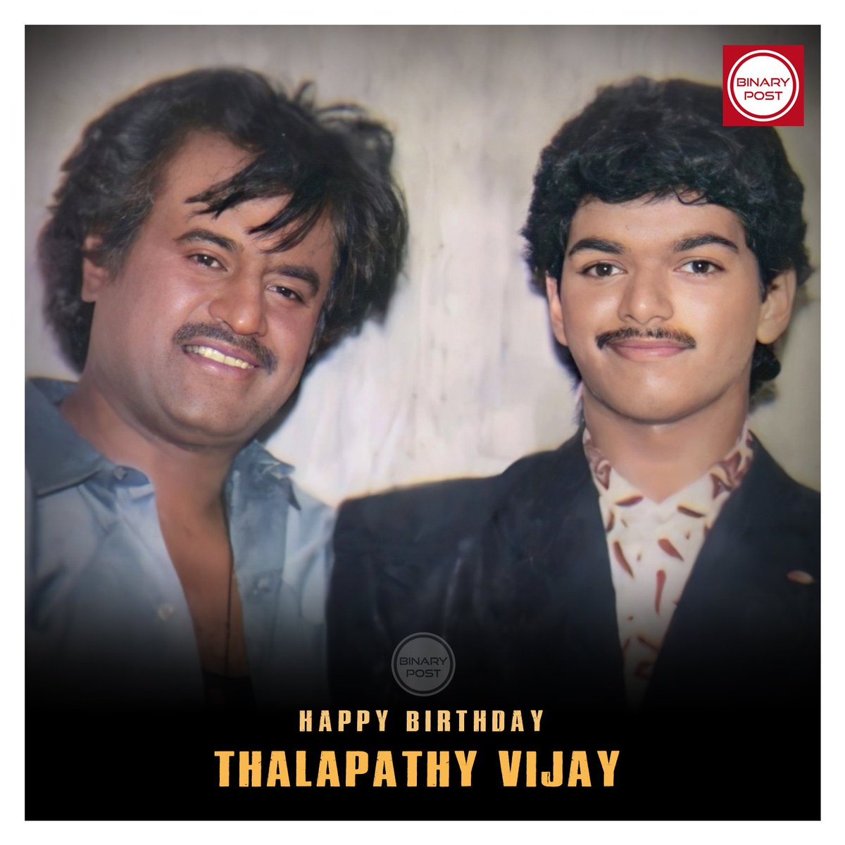 Happy Birthday @actorvijay ...

#Thalaivar 🤘 #Superstar #Rajinikanth #HBDThalapathyVijay #Vijay #BinaryPost