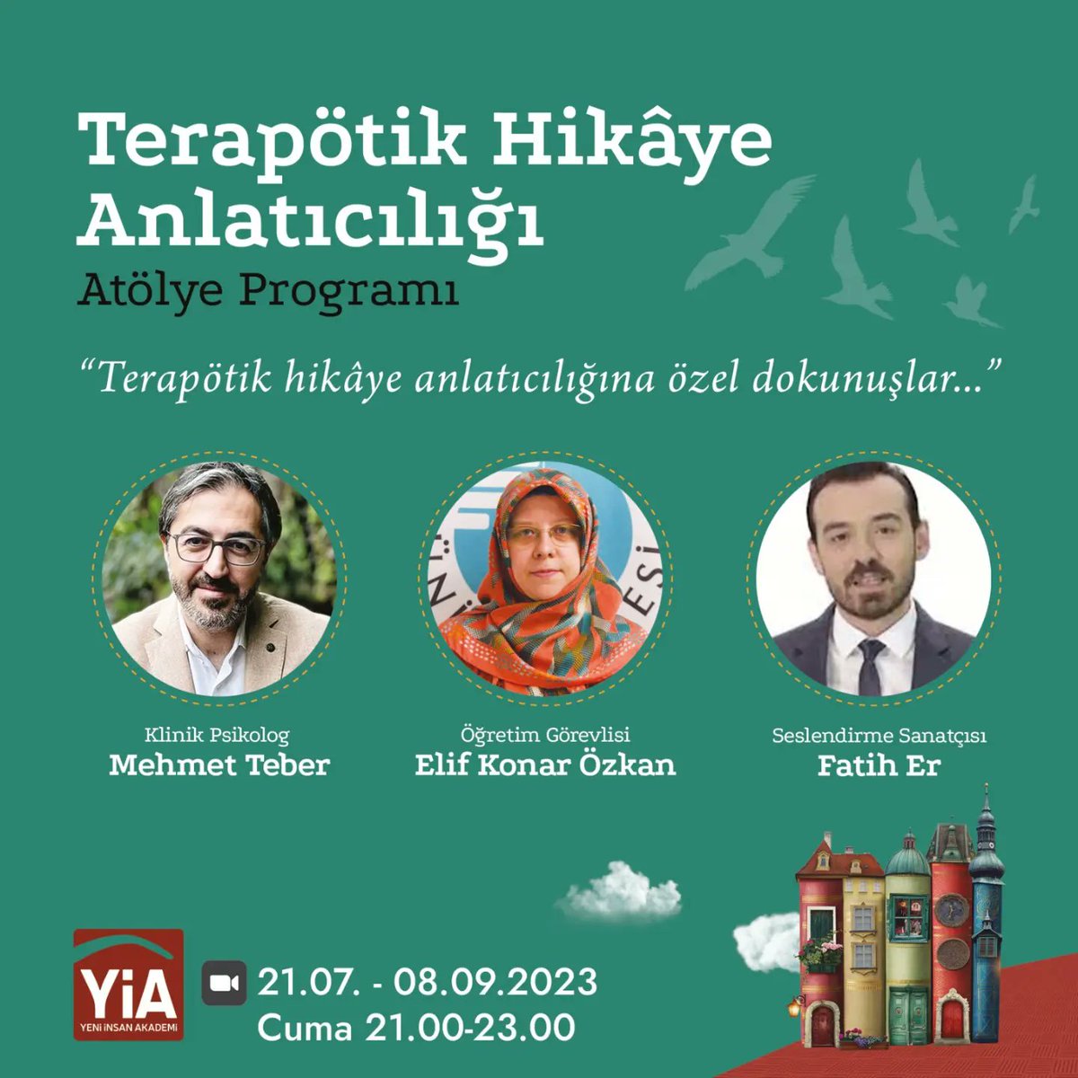 Ülkemizin İlk Terapötik Hikâye Anlatıcılığı Atölye Programı'na başlıyoruz.
21 Temmuz 2023

Detaylar ve Ön Başvuru: 
Instagram @yeniinsanakademi
yeniinsanakademi.com