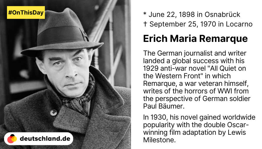 #OnThisDay in #Germany

In 1898, Erich Maria Remarque was born. 

To this day, people are moved by the unvarnished recount of WWI wartime horrors in #AllQuietOnTheWesternFront. In 2023, the first German film adaptation by @edwardberger won 4 #Oscars.

#BOTD #ErichMariaRemarque