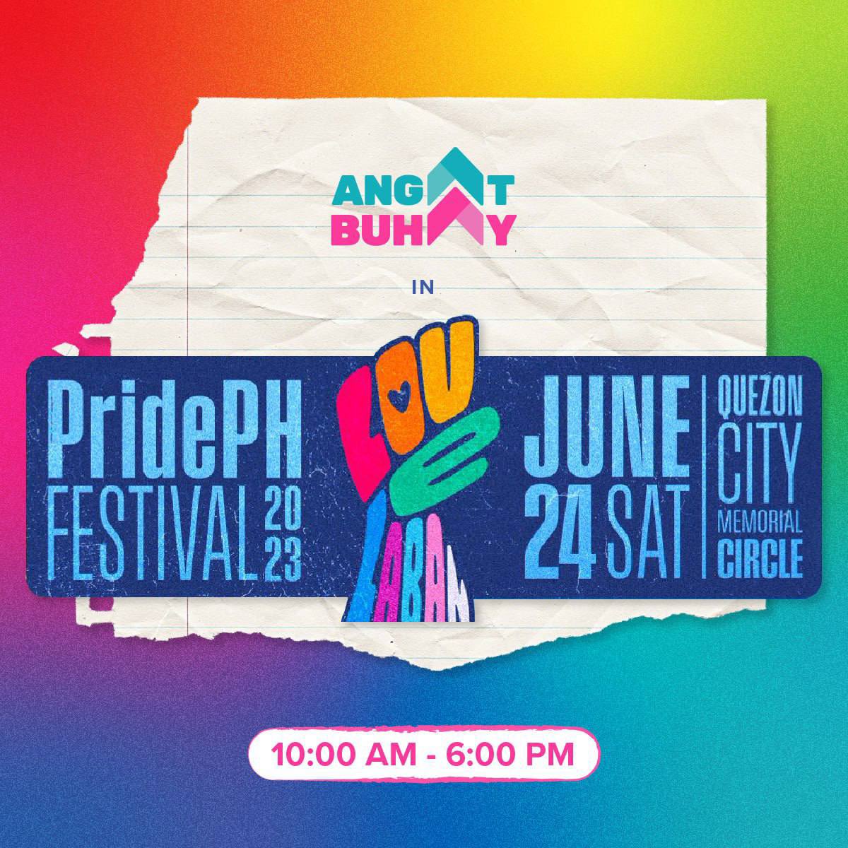 ANGAT BUHAY X PRIDE PH FESTIVAL 2023 🏳️‍🌈 Magsama-sama tayo because it's time to celebrate all types of love 💖 Tara na ngayong Sabado sa Pride March at Pride Night sa QC Memorial Circle para sa LoveLaban Pride PH Festival 2023 🌸