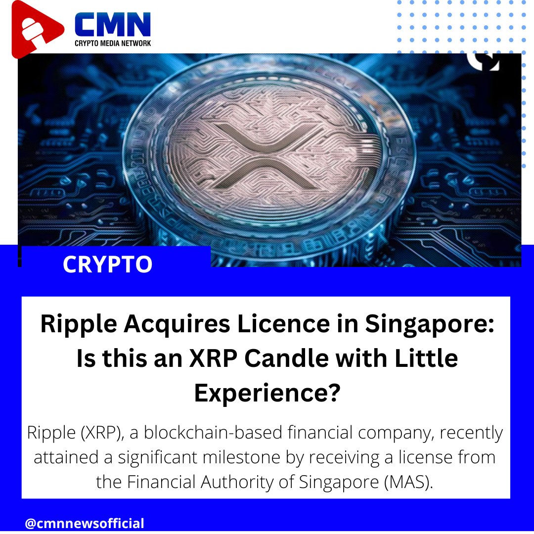 Crypto Media Network on Twitter "Ripple Acquires Licence in Singapore Is this an XRP Candle